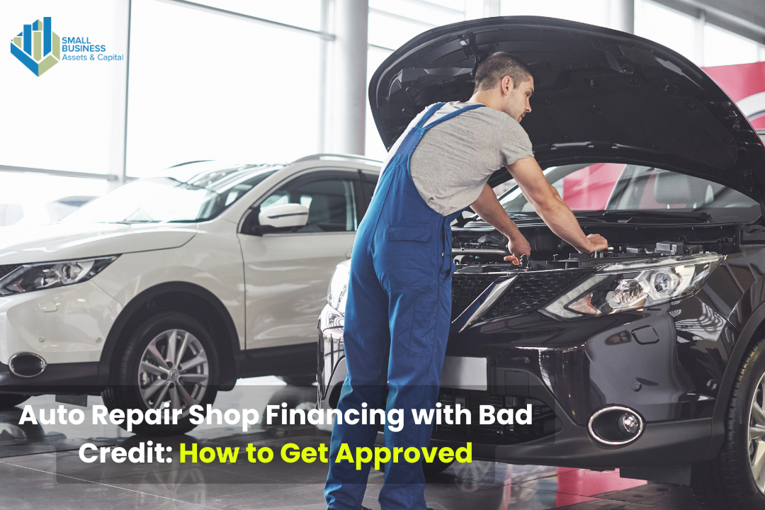 Auto Repair Shop Financing with Bad Credit: How to Get Approved