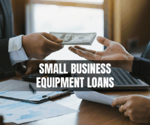 Small Business Equipment Loans 