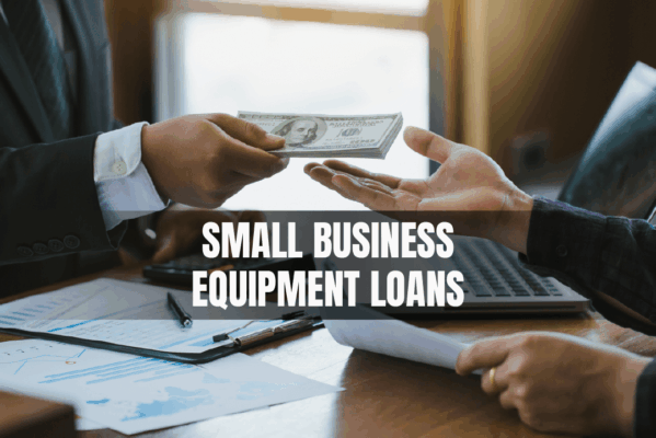 Small Business Equipment Loans 