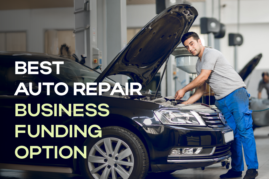 Best Auto Repair Business Funding Options | Fast & Easy Financing