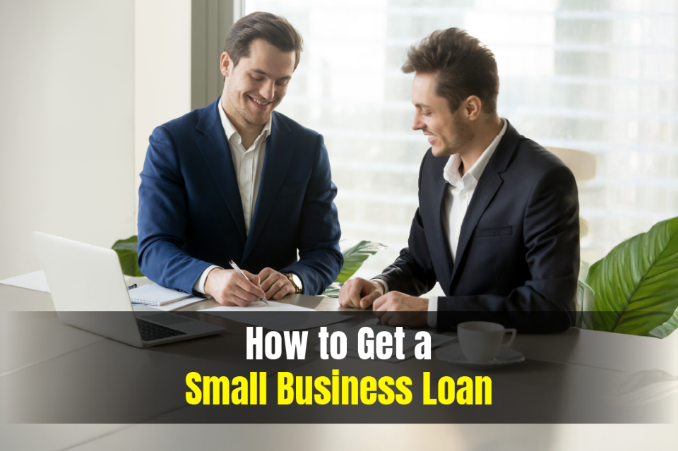 How to Get a Small Business Loan in 2026