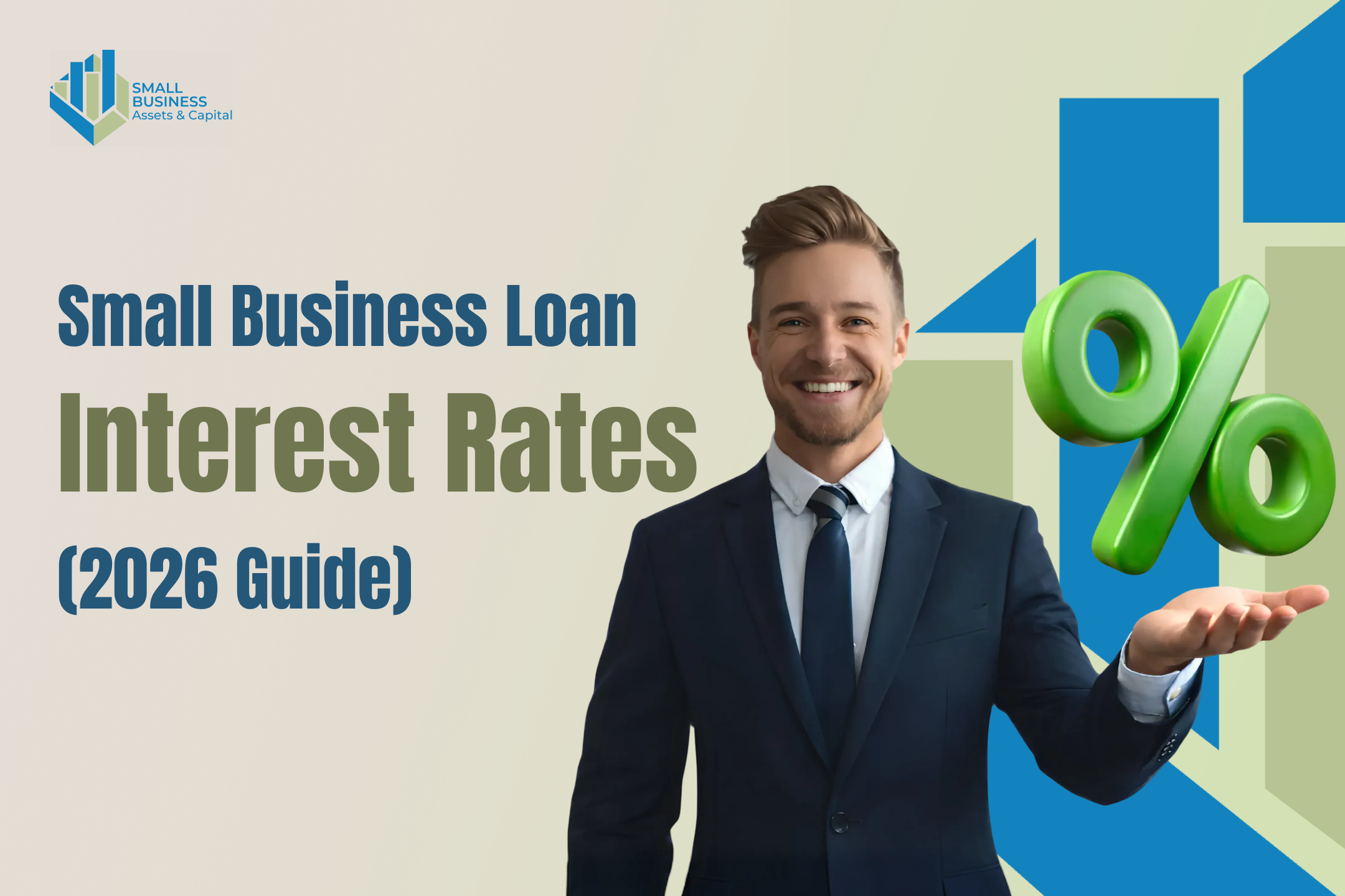 Small Business Loan Interest Rates (2026 Guide) 